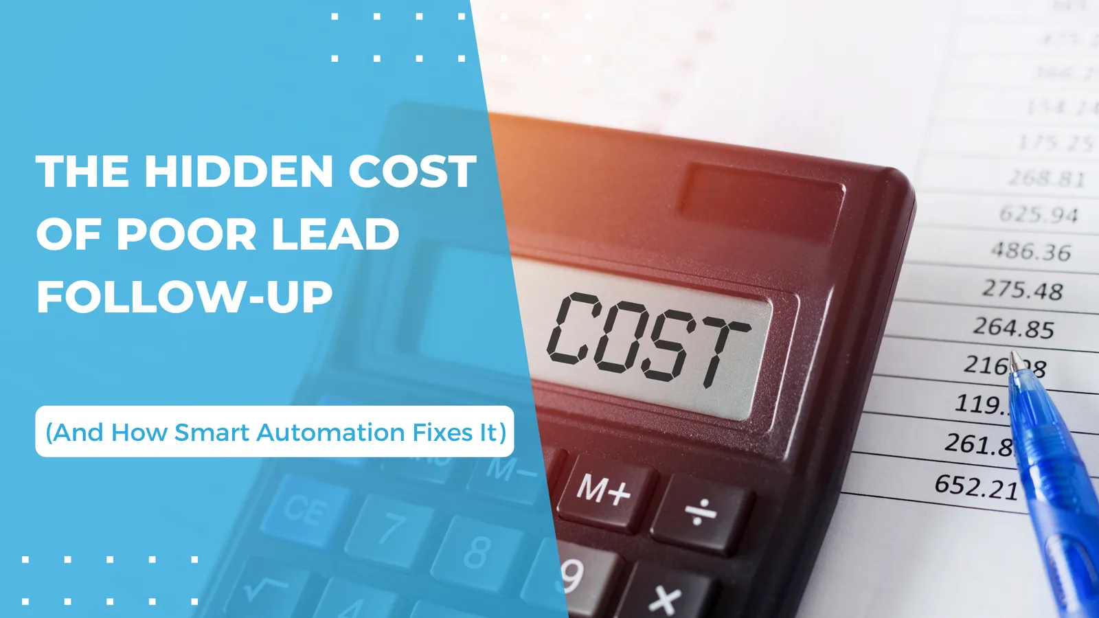 The Hidden Cost of Poor Lead Follow-Up (And How Smart Automation Fixes It)