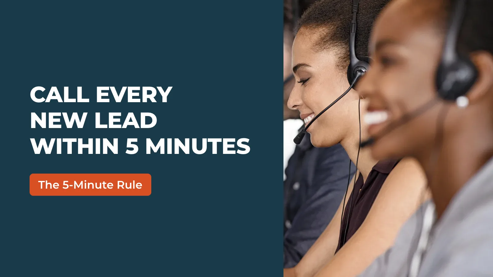 The 5-Minute Rule: Why You Should Call New Leads Within 5 Minutes